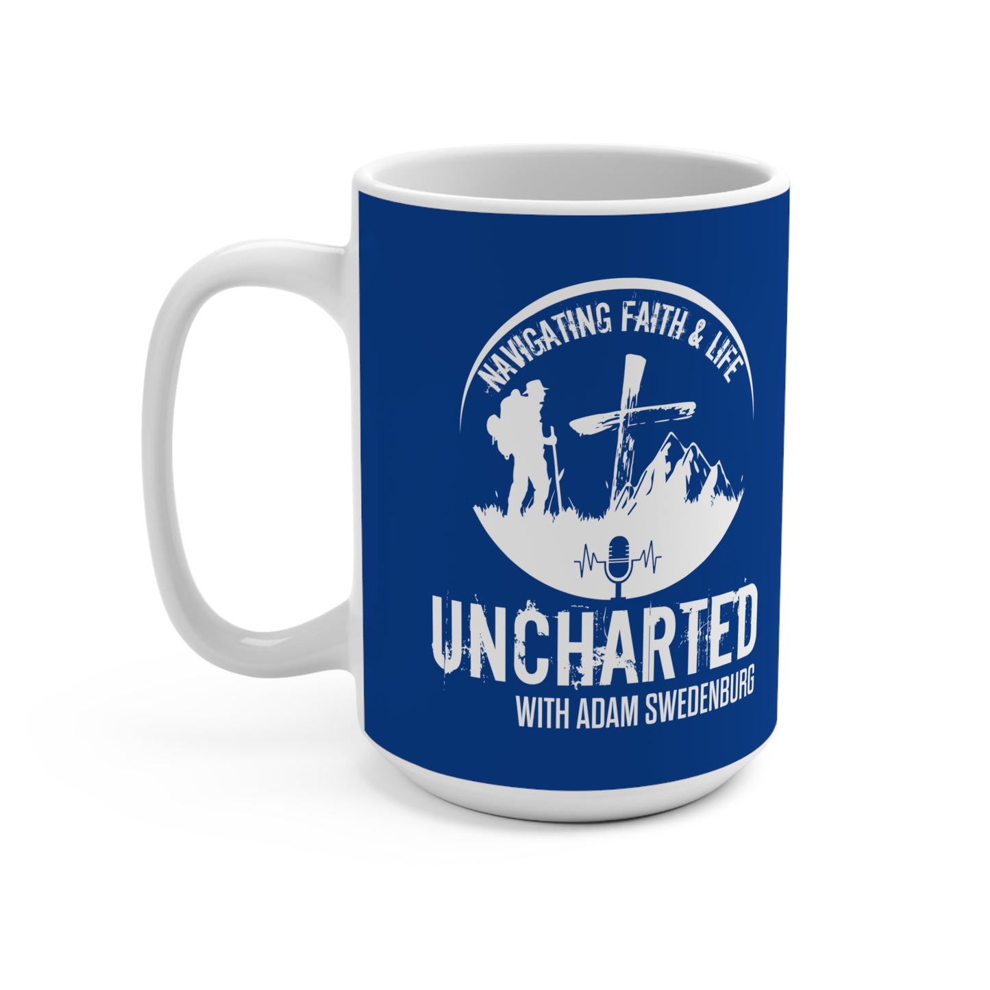 Uncharted with Adam Swedenburg 15oz Coffee Mug — Inspiring Faith & Life Podcast Design
