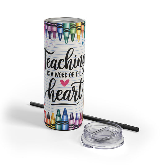 Teaching Heart Tumbler | 20oz Skinny Matte | Teacher Gift | Back to School | Inspirational Drinkware | Classroom Decor | Colorful Design
